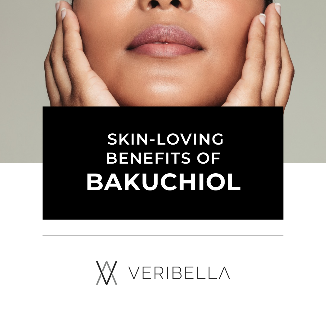 Skin-Loving Benefits Of Bakuchiol-A Clean Retinol Alternative | VERIBELLA